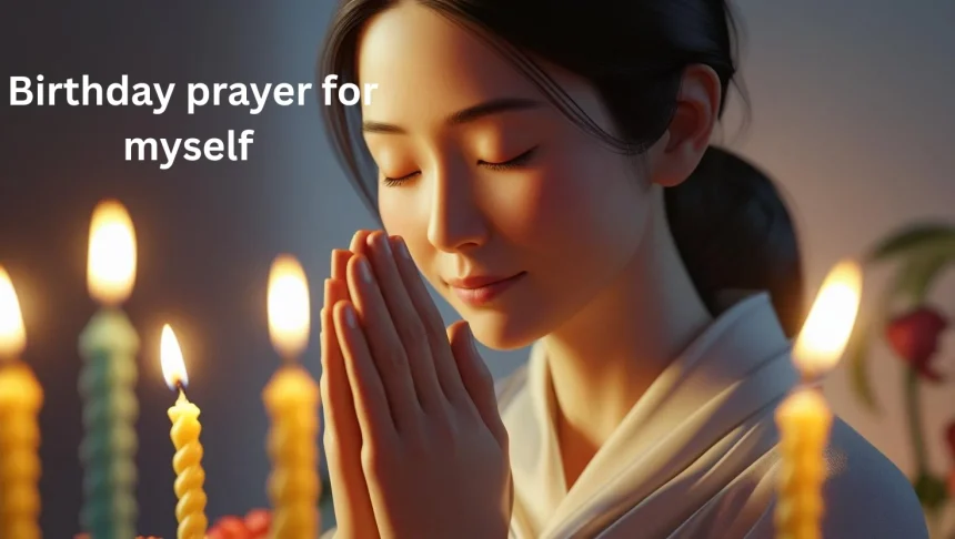 Woman praying on birthday with candles representing birthday prayer for myself