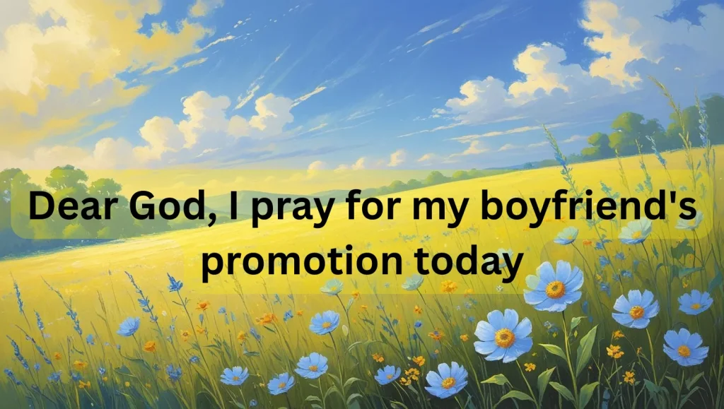 Good morning prayers for boyfriend career advancement and workplace success
