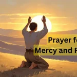 Person praying for mercy and favour at sunrise with biblical light