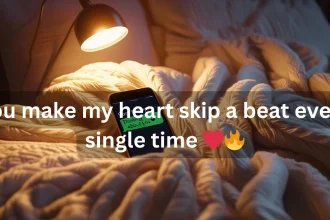 Romantic flirty message on phone screen for him