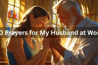 40 Prayers for My Husband at Work