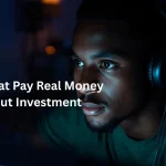 Games That Pay Real Money Without Investment